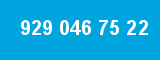 929 046 75 22 929 046 75 22